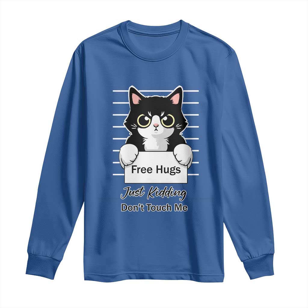 Funny Black Cat Quote Long Sleeve Shirt Free Hugs Just Kidding Do Not Touch Me - Wonder Print Shop