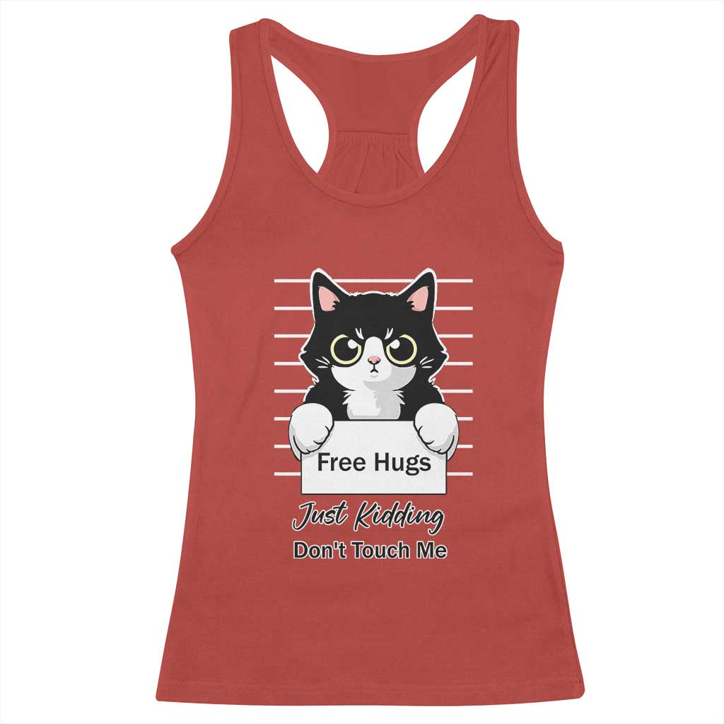 Funny Black Cat Quote Racerback Tank Top Free Hugs Just Kidding Do Not Touch Me - Wonder Print Shop