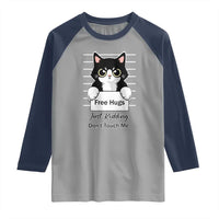 Funny Black Cat Quote Raglan Shirt Free Hugs Just Kidding Do Not Touch Me - Wonder Print Shop