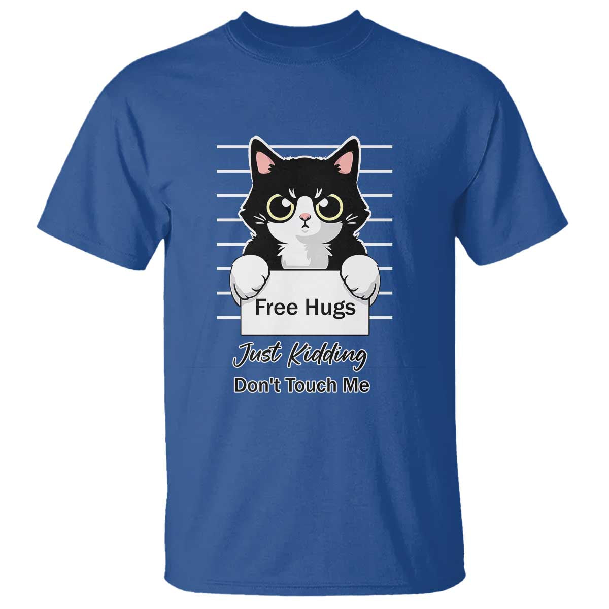 Funny Black Cat Quote T Shirt Free Hugs Just Kidding Do Not Touch Me - Wonder Print Shop