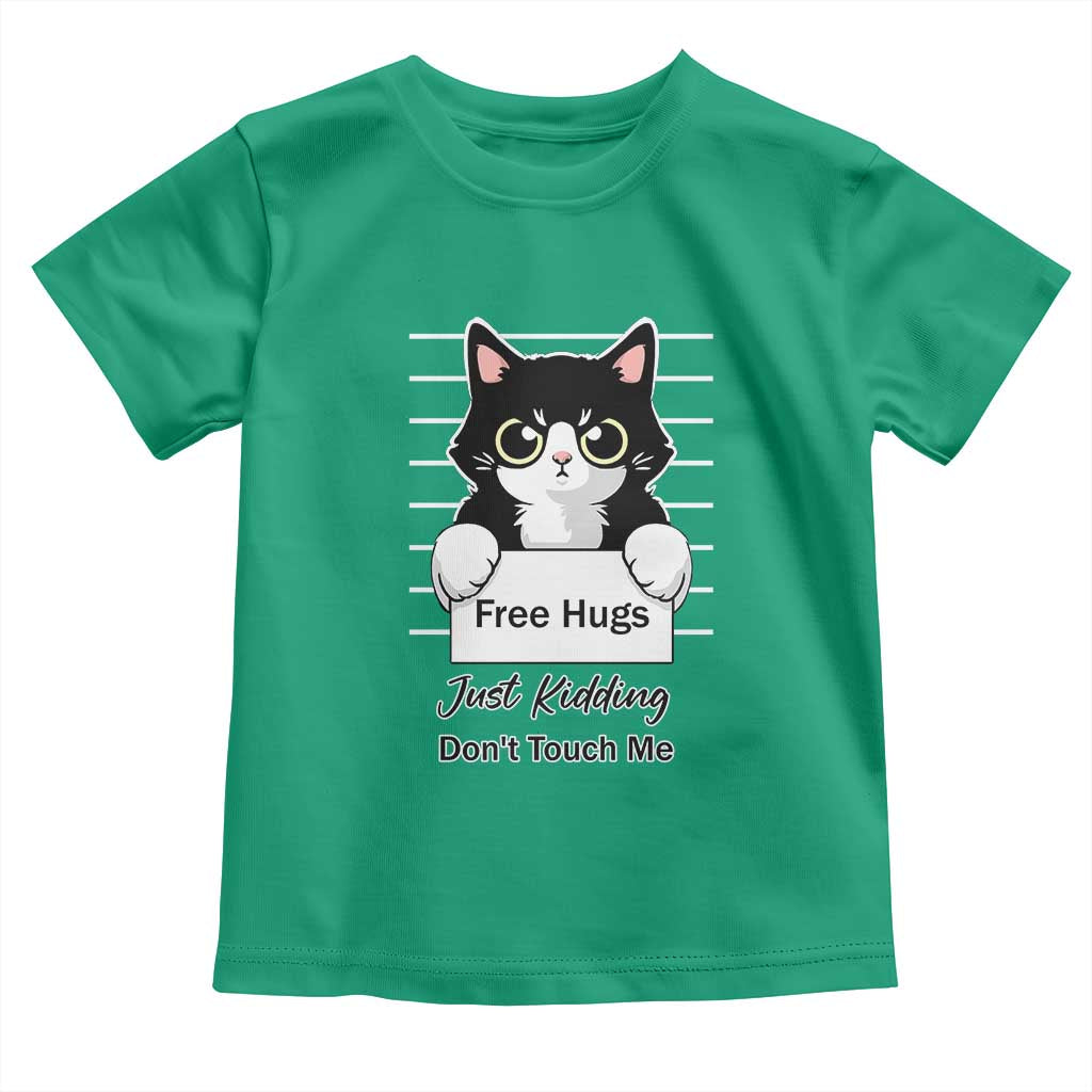 Funny Black Cat Quote Toddler T Shirt Free Hugs Just Kidding Do Not Touch Me - Wonder Print Shop