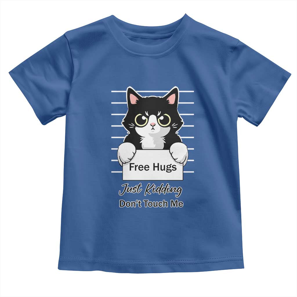 Funny Black Cat Quote Toddler T Shirt Free Hugs Just Kidding Do Not Touch Me - Wonder Print Shop