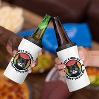 Black Cat Lovers 4 in 1 Can Cooler Tumbler Free Hugs Just Kidding Do Not Touch Me Gift
