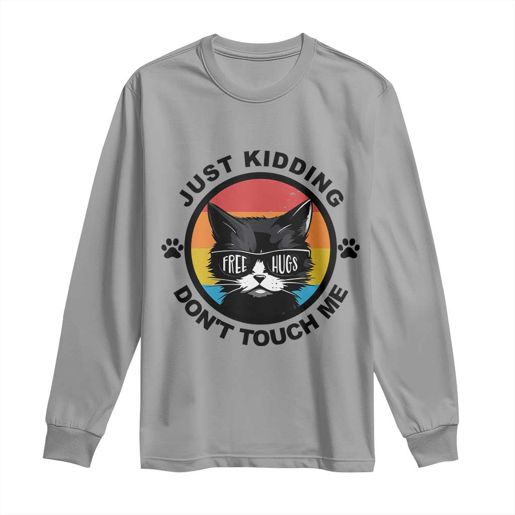 Black Cat Lovers Long Sleeve Shirt Free Hugs Just Kidding Do Not Touch Me Gift - Wonder Print Shop