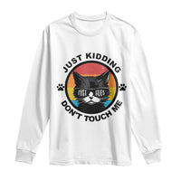 Black Cat Lovers Long Sleeve Shirt Free Hugs Just Kidding Do Not Touch Me Gift - Wonder Print Shop