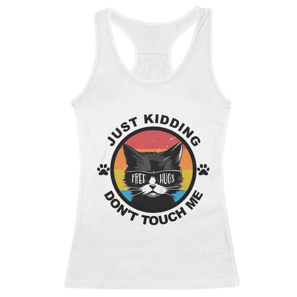 Black Cat Lovers Racerback Tank Top Free Hugs Just Kidding Do Not Touch Me Gift - Wonder Print Shop