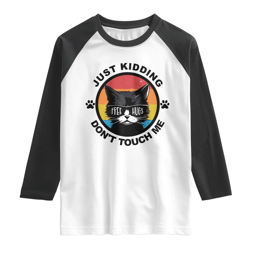 Black Cat Lovers Raglan Shirt Free Hugs Just Kidding Do Not Touch Me Gift - Wonder Print Shop