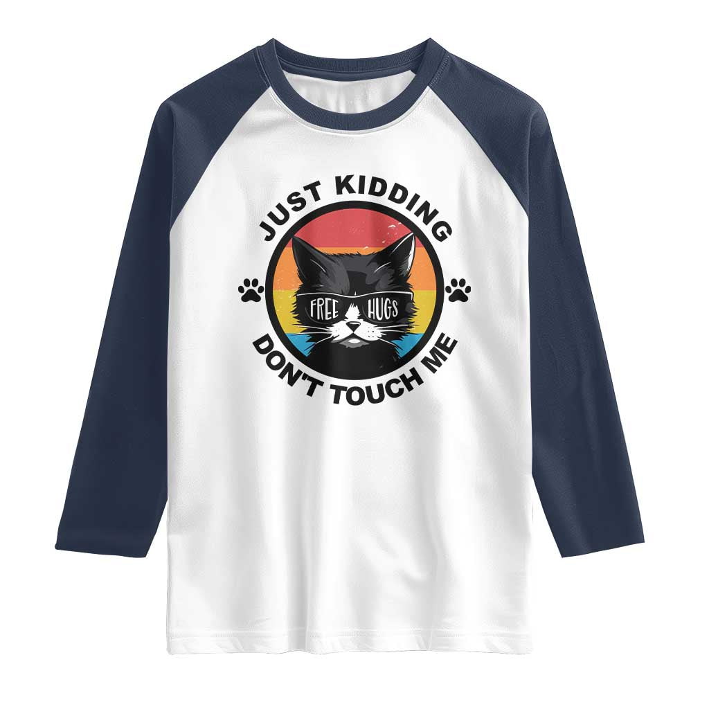 Black Cat Lovers Raglan Shirt Free Hugs Just Kidding Do Not Touch Me Gift - Wonder Print Shop