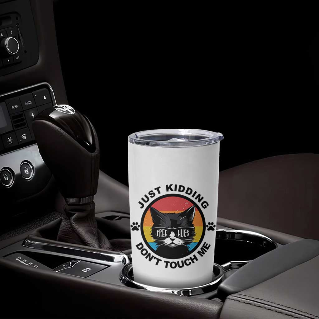 Black Cat Lovers Tumbler Cup Free Hugs Just Kidding Do Not Touch Me Gift