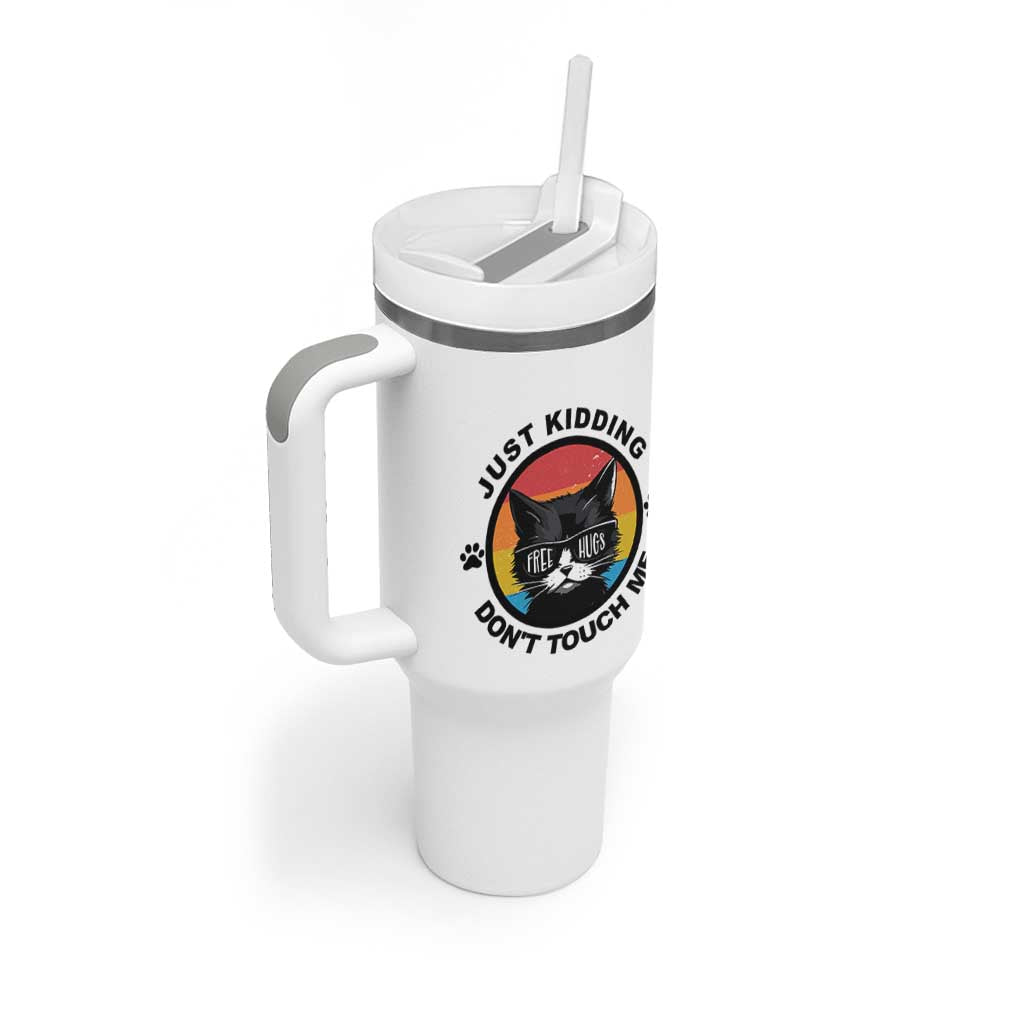 Black Cat Lovers Tumbler With Handle Free Hugs Just Kidding Do Not Touch Me Gift