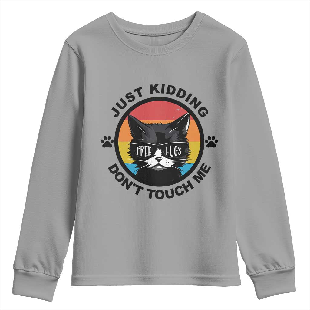 Black Cat Lovers Youth Sweatshirt Free Hugs Just Kidding Do Not Touch Me Gift - Wonder Print Shop