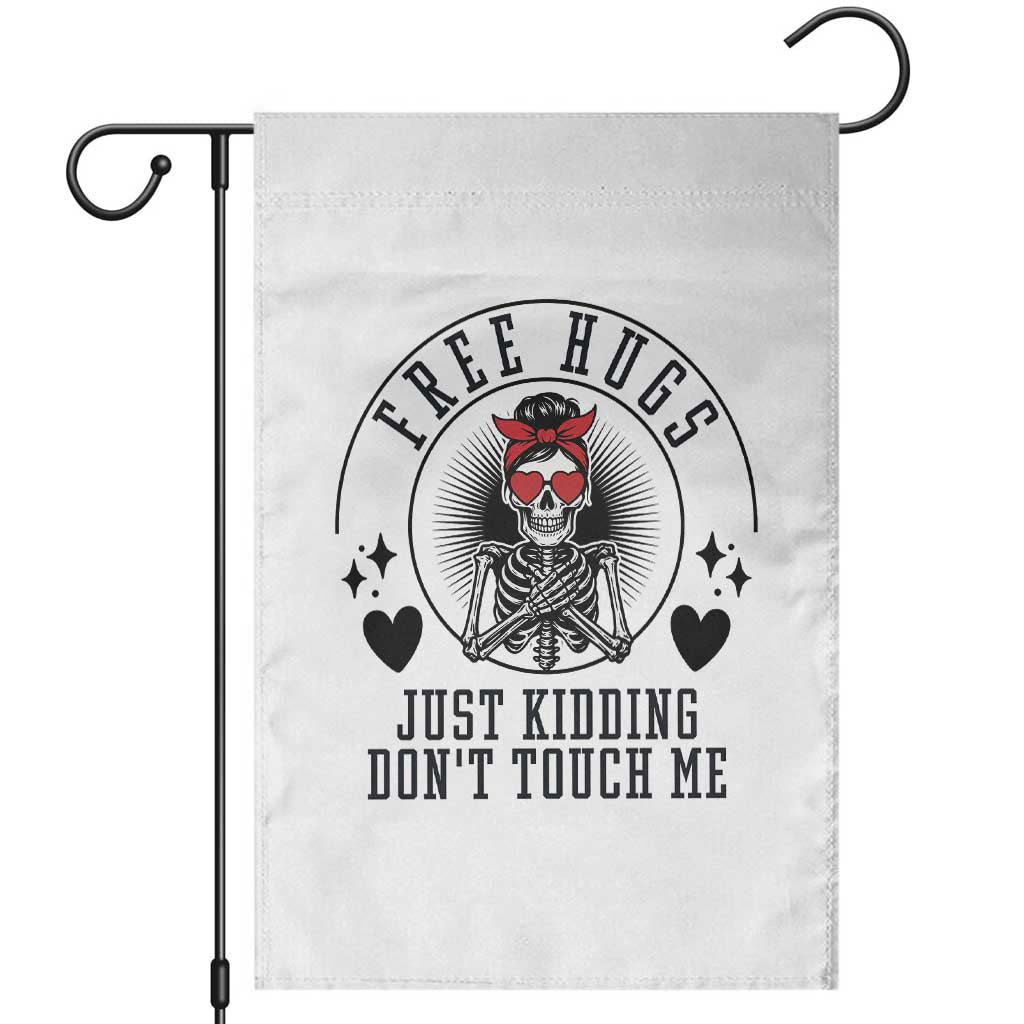 Funny Skeleton Sarcastic Gift Garden Flag Free Hugs Do Not Touch Me - Wonder Print Shop
