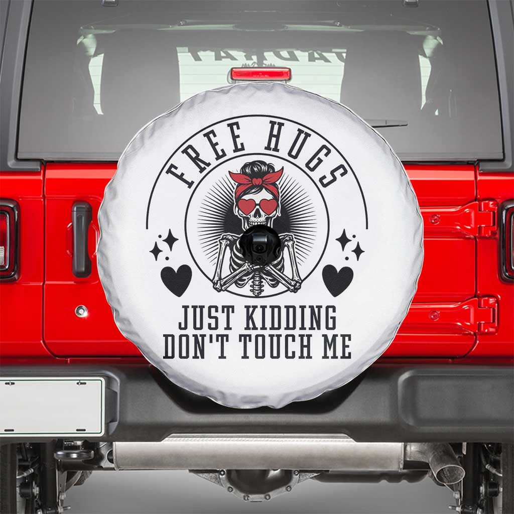 Funny Skeleton Sarcastic Gift Spare Tire Cover Free Hugs Do Not Touch Me - Wonder Print Shop