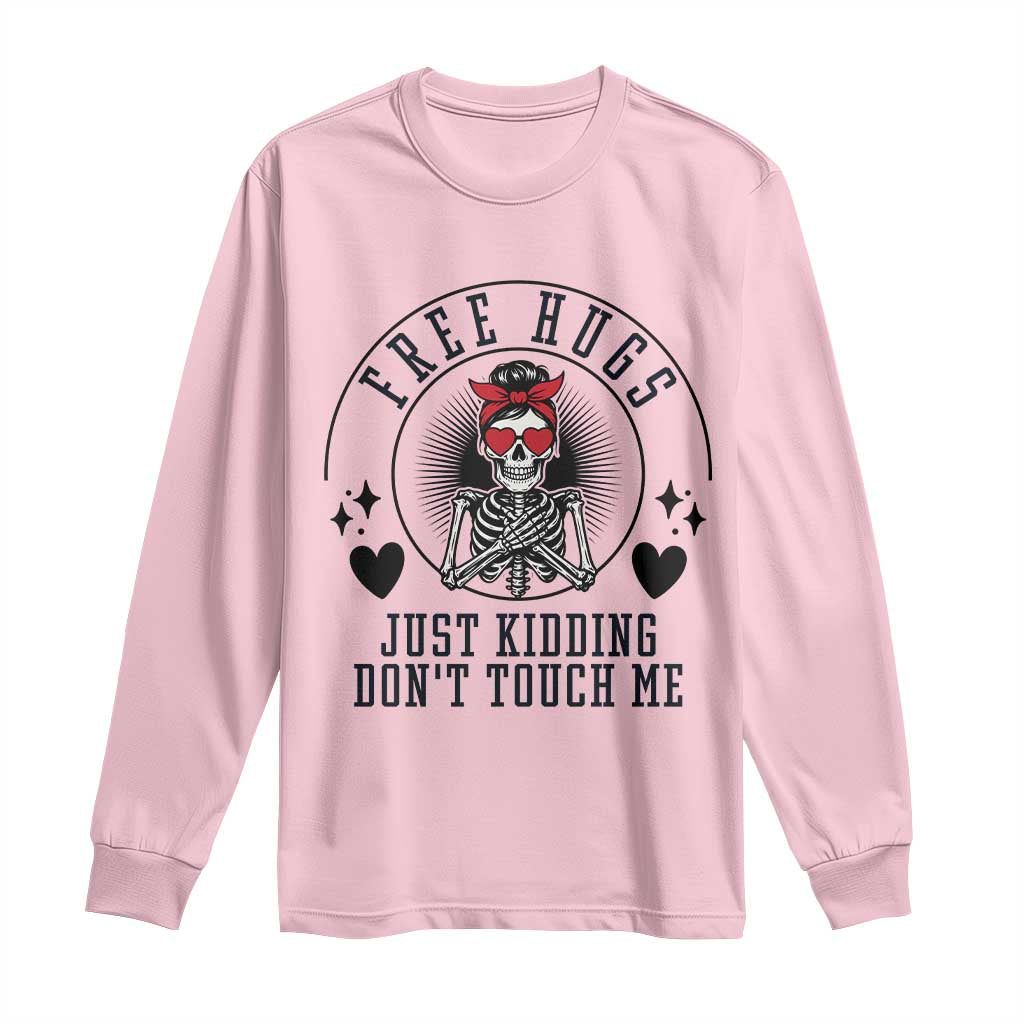 Funny Skeleton Sarcastic Gift Long Sleeve Shirt Free Hugs Do Not Touch Me - Wonder Print Shop