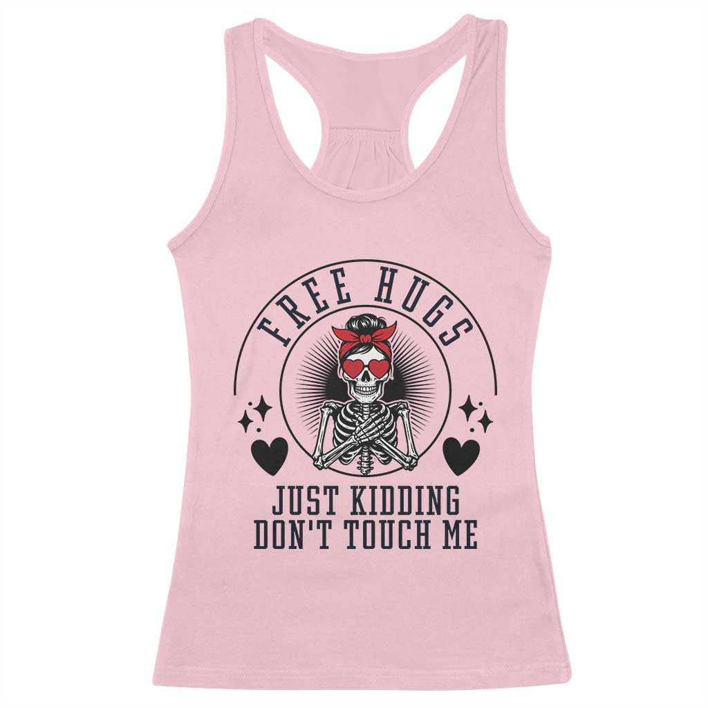 Funny Skeleton Sarcastic Gift Racerback Tank Top Free Hugs Do Not Touch Me - Wonder Print Shop