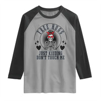 Funny Skeleton Sarcastic Gift Raglan Shirt Free Hugs Do Not Touch Me - Wonder Print Shop