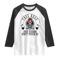 Funny Skeleton Sarcastic Gift Raglan Shirt Free Hugs Do Not Touch Me - Wonder Print Shop