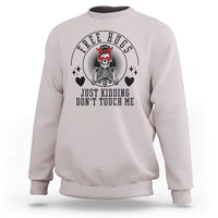 Funny Skeleton Sarcastic Gift Sweatshirt Free Hugs Do Not Touch Me - Wonder Print Shop
