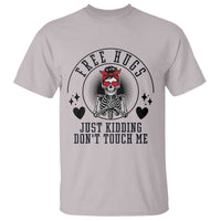 Funny Skeleton Sarcastic Gift T Shirt Free Hugs Do Not Touch Me - Wonder Print Shop