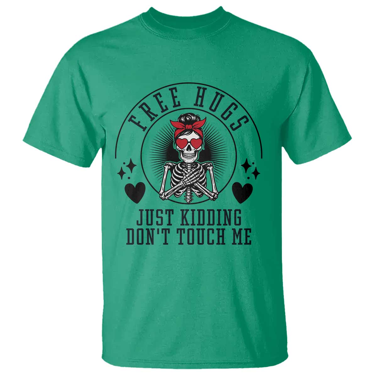 Funny Skeleton Sarcastic Gift T Shirt Free Hugs Do Not Touch Me - Wonder Print Shop