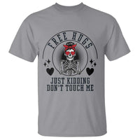 Funny Skeleton Sarcastic Gift T Shirt Free Hugs Do Not Touch Me - Wonder Print Shop