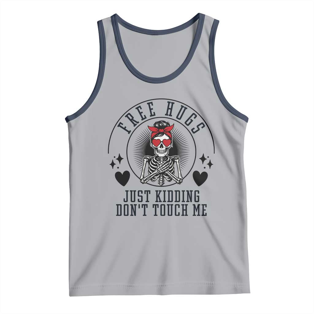 Funny Skeleton Sarcastic Gift Tank Top Free Hugs Do Not Touch Me - Wonder Print Shop