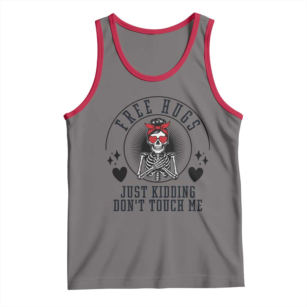 Funny Skeleton Sarcastic Gift Tank Top Free Hugs Do Not Touch Me - Wonder Print Shop