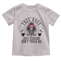 Funny Skeleton Sarcastic Gift Toddler T Shirt Free Hugs Do Not Touch Me - Wonder Print Shop