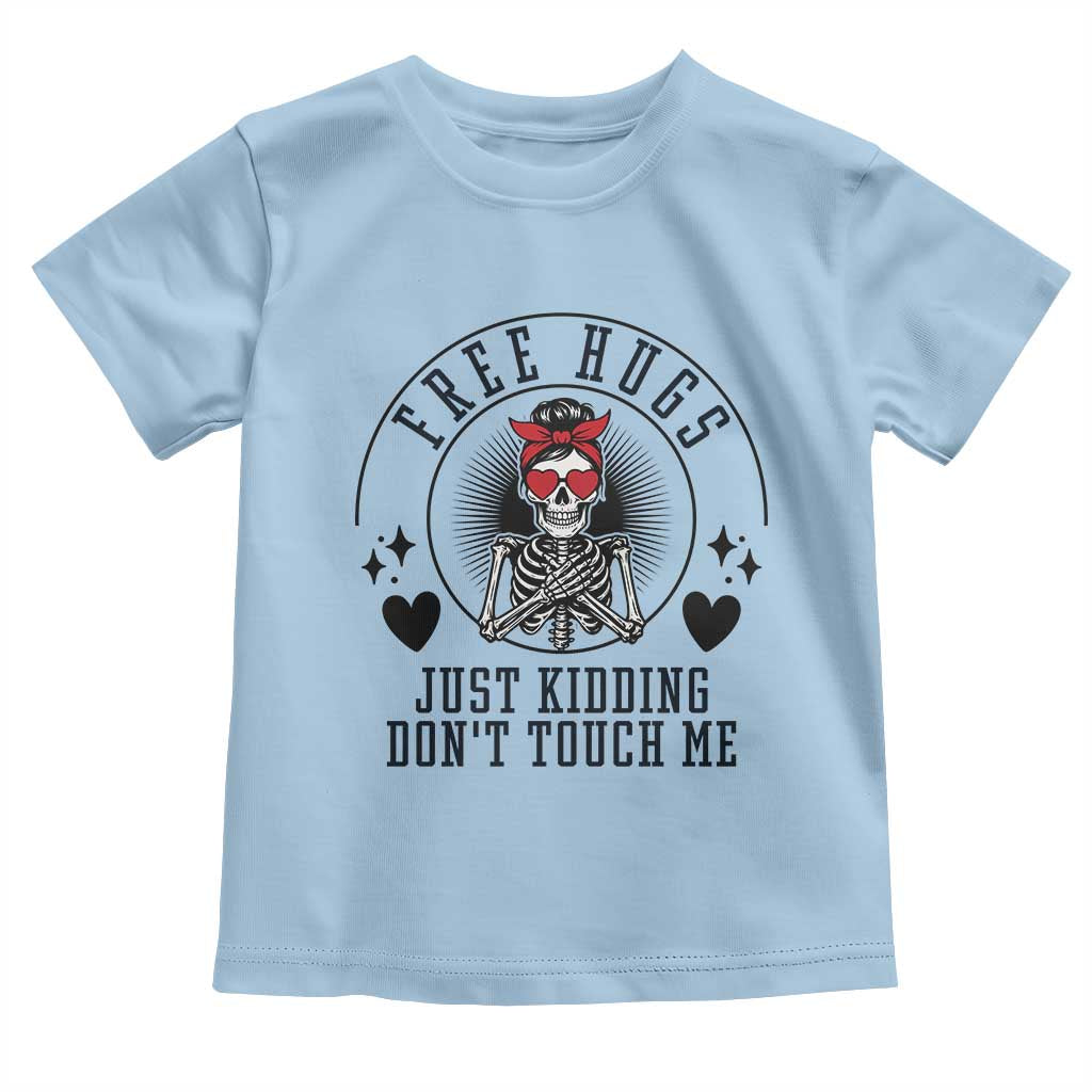 Funny Skeleton Sarcastic Gift Toddler T Shirt Free Hugs Do Not Touch Me - Wonder Print Shop