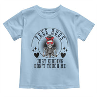 Funny Skeleton Sarcastic Gift Toddler T Shirt Free Hugs Do Not Touch Me - Wonder Print Shop