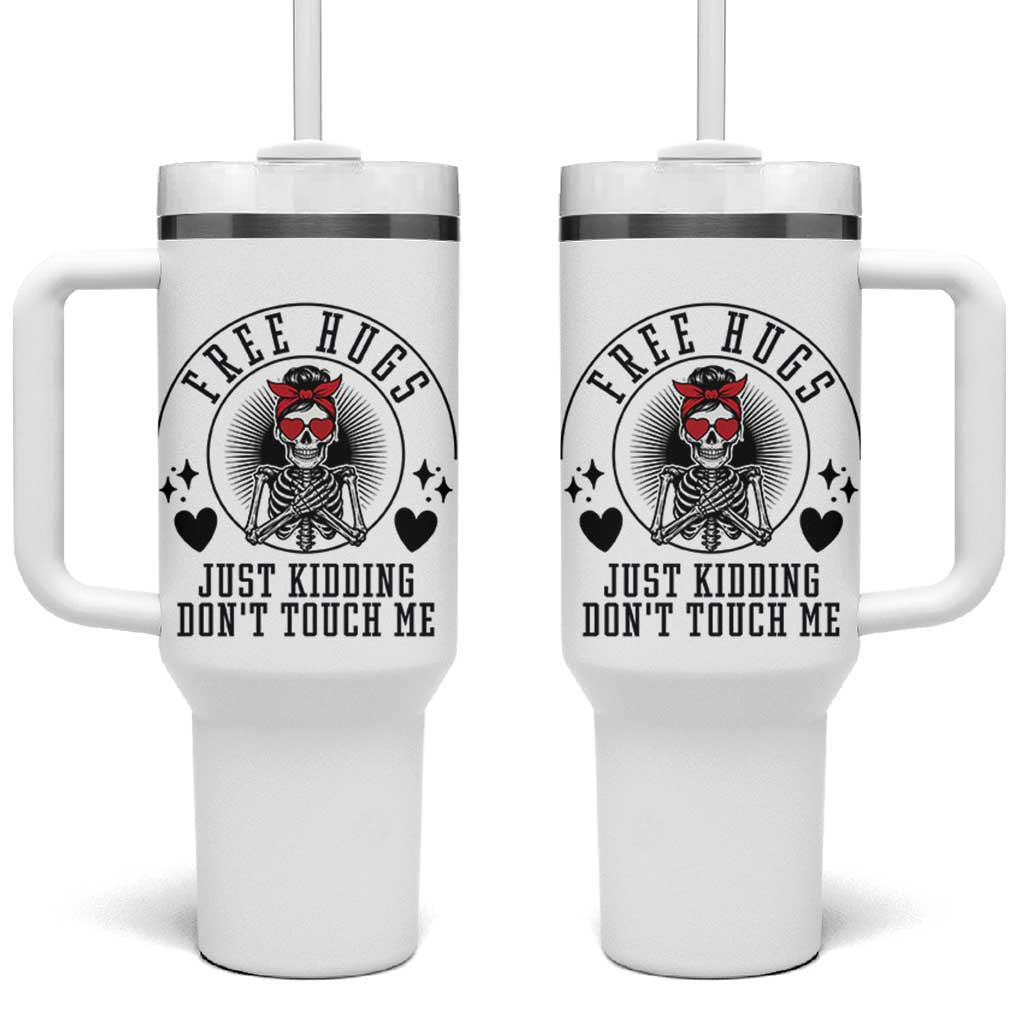 Funny Skeleton Sarcastic Gift Tumbler With Handle Free Hugs Do Not Touch Me