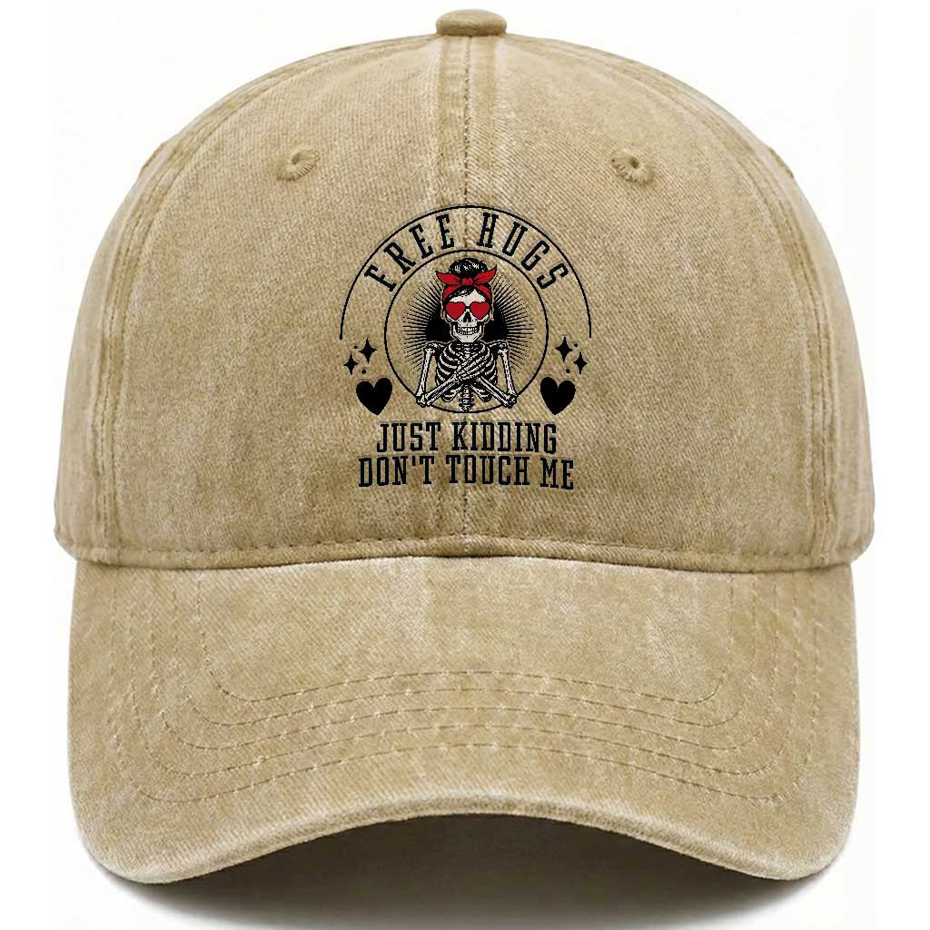 Funny Skeleton Sarcastic Gift Washed Cotton Baseball Cap Free Hugs Do Not Touch Me