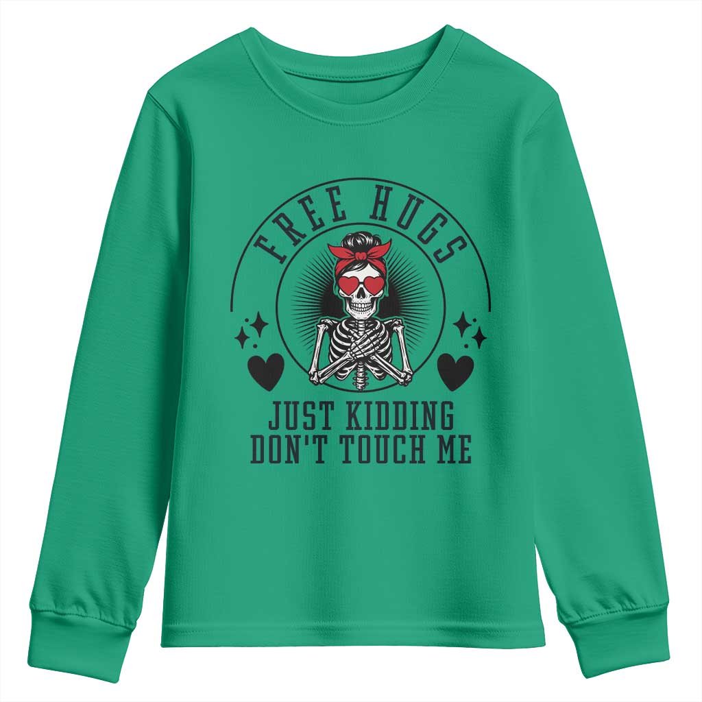 Funny Skeleton Sarcastic Gift Youth Sweatshirt Free Hugs Do Not Touch Me - Wonder Print Shop