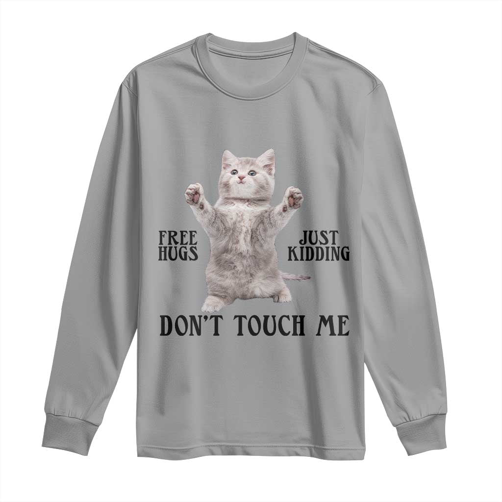 Free Hugs Do Not Touch Me Long Sleeve Shirt Funny Cat Meme - Wonder Print Shop