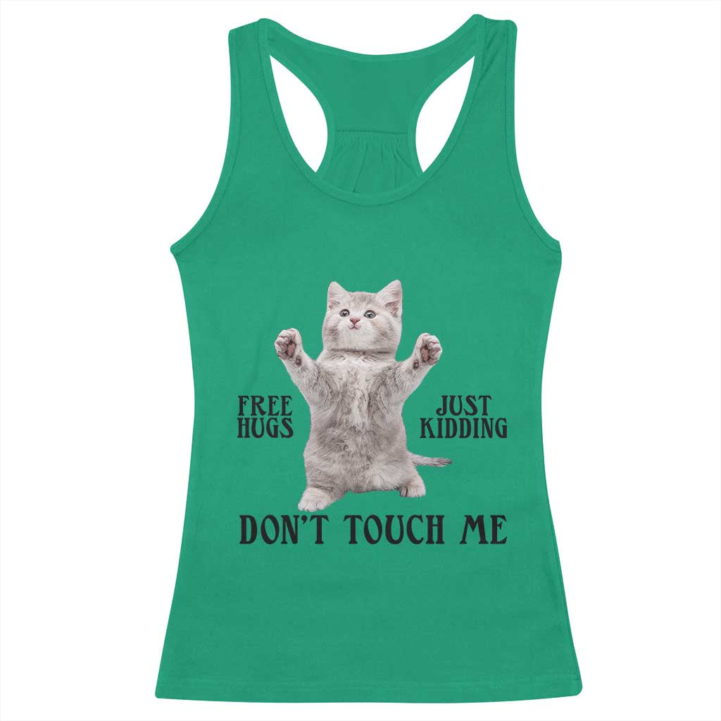 Free Hugs Do Not Touch Me Racerback Tank Top Funny Cat Meme - Wonder Print Shop