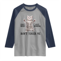 Free Hugs Do Not Touch Me Raglan Shirt Funny Cat Meme - Wonder Print Shop