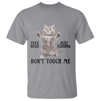 Free Hugs Do Not Touch Me T Shirt Funny Cat Meme - Wonder Print Shop