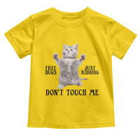 Free Hugs Do Not Touch Me Toddler T Shirt Funny Cat Meme - Wonder Print Shop