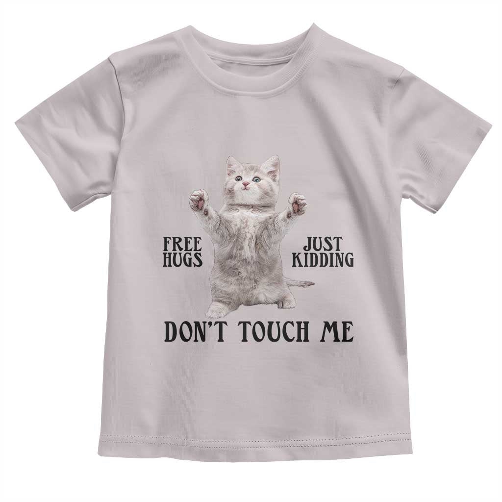 Free Hugs Do Not Touch Me Toddler T Shirt Funny Cat Meme - Wonder Print Shop