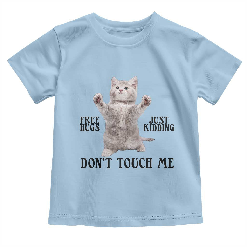 Free Hugs Do Not Touch Me Toddler T Shirt Funny Cat Meme - Wonder Print Shop