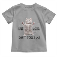 Free Hugs Do Not Touch Me Toddler T Shirt Funny Cat Meme - Wonder Print Shop