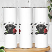 Black Labrador Retriever Is My Therapist Skinny Tumbler Dog Lover Gift - Wonder Print Shop