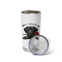 Black Labrador Retriever Is My Therapist Tumbler Cup Dog Lover Gift - Wonder Print Shop