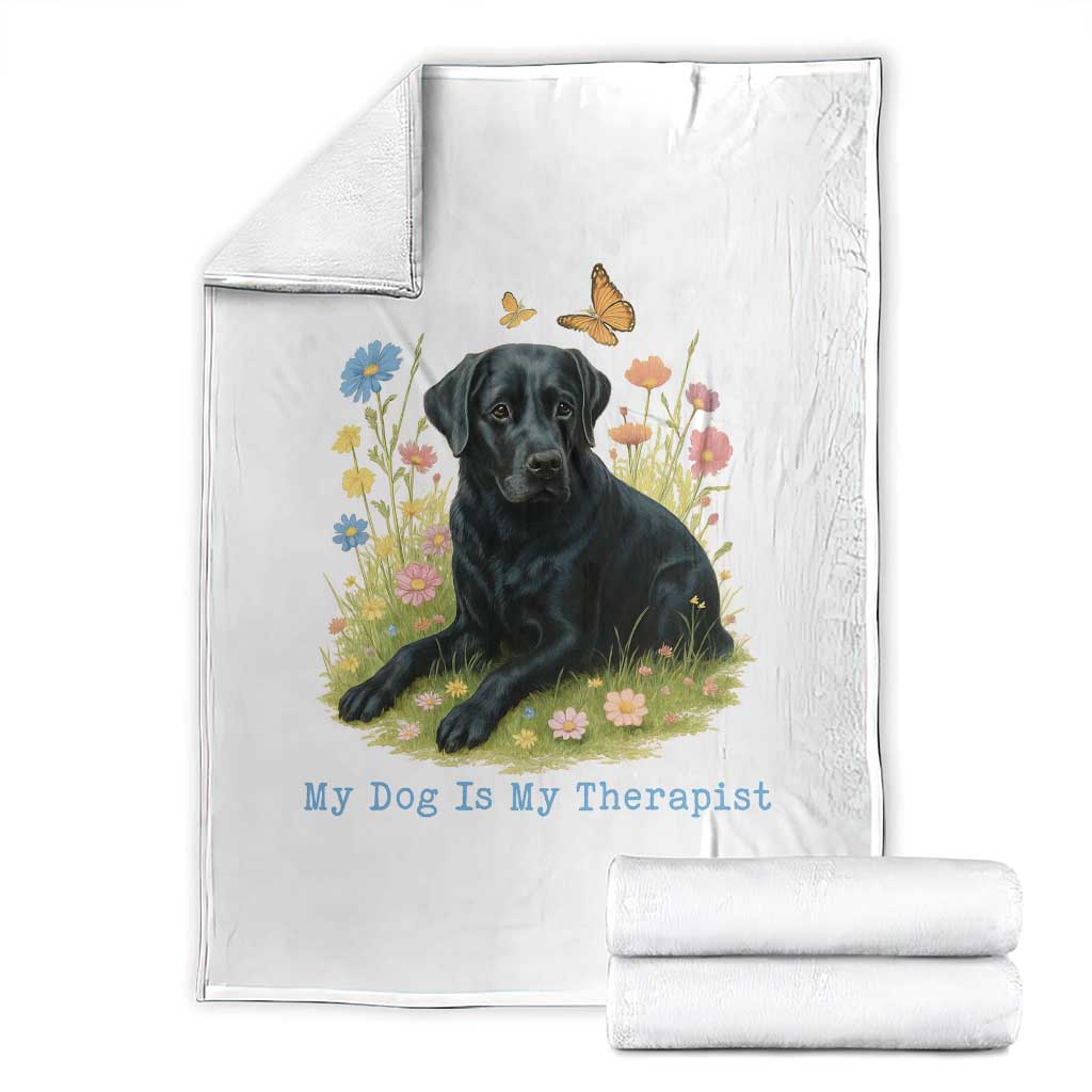 My Dog Is My Therapist Throw Blanket Labrador Retriever Lover Gift - Wonder Print Shop