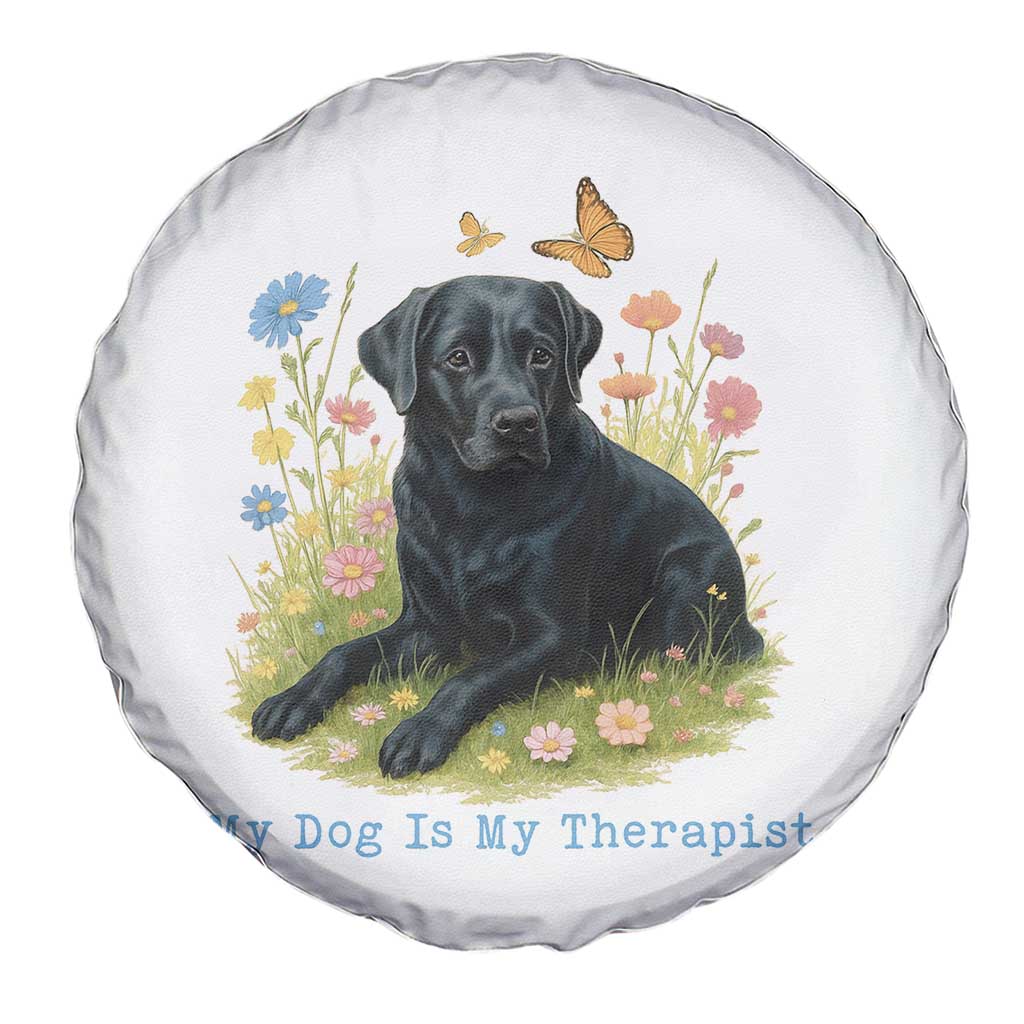 My Dog Is My Therapist Spare Tire Cover Labrador Retriever Lover Gift - Wonder Print Shop