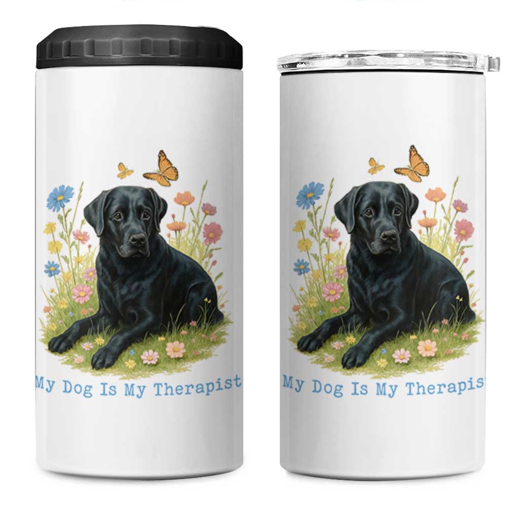 My Dog Is My Therapist 4 in 1 Can Cooler Tumbler Labrador Retriever Lover Gift - Wonder Print Shop