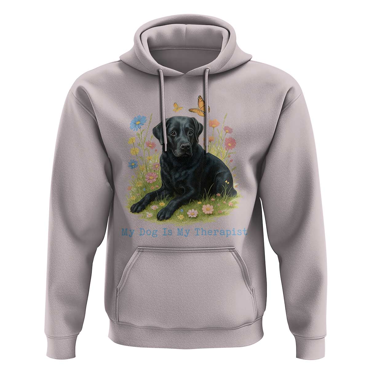 My Dog Is My Therapist Hoodie Labrador Retriever Lover Gift - Wonder Print Shop