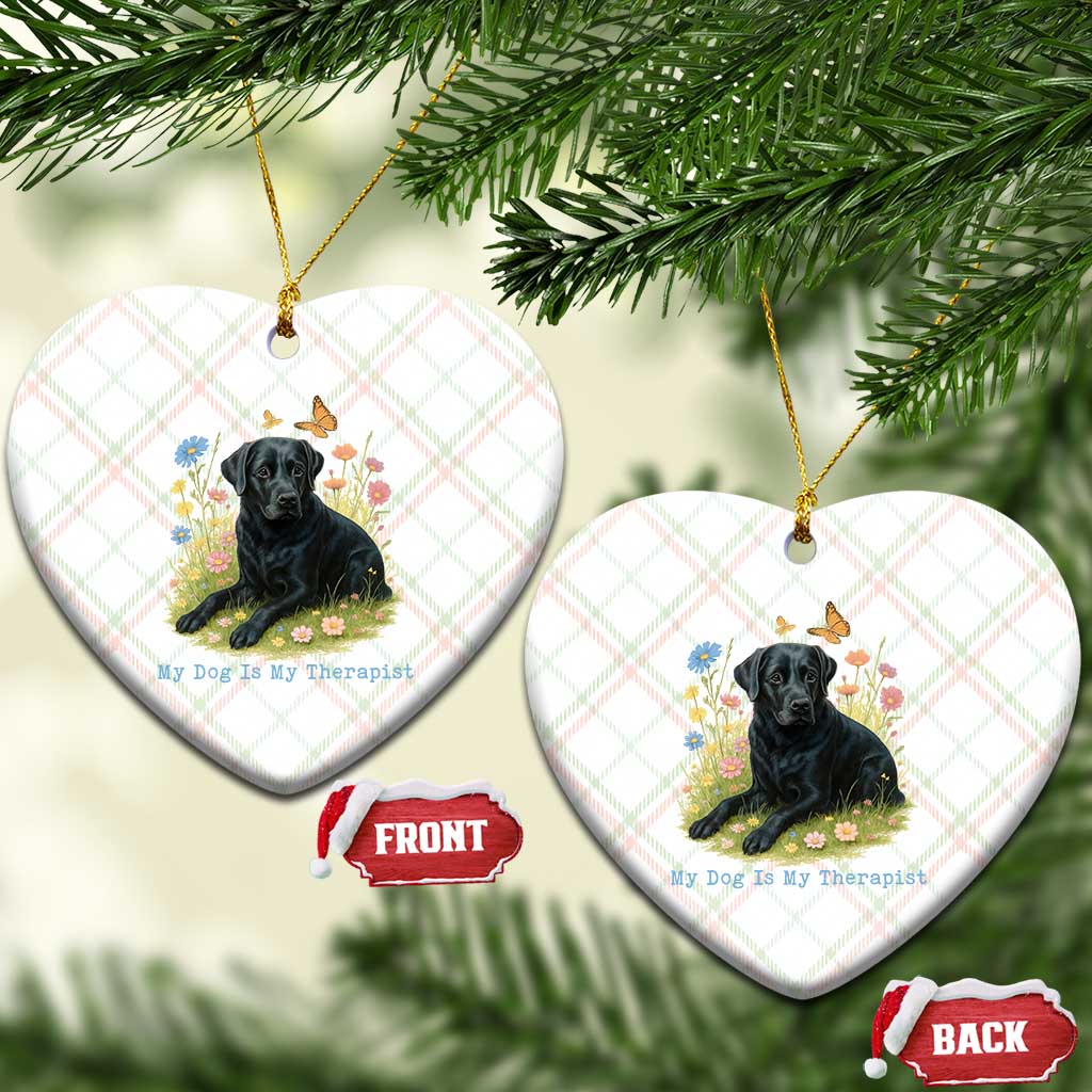 My Dog Is My Therapist Ceramic Ornament Labrador Retriever Lover Gift - Wonder Print Shop