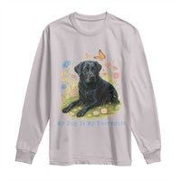 My Dog Is My Therapist Long Sleeve Shirt Labrador Retriever Lover Gift - Wonder Print Shop