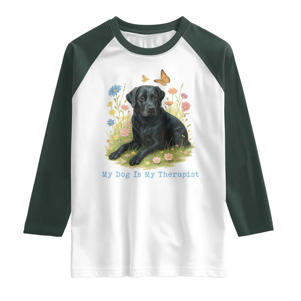 My Dog Is My Therapist Raglan Shirt Labrador Retriever Lover Gift - Wonder Print Shop